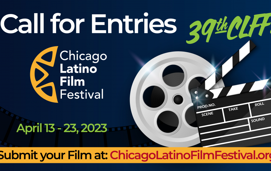 Call for Entries - 39th CLFF • April 13-23, 2023