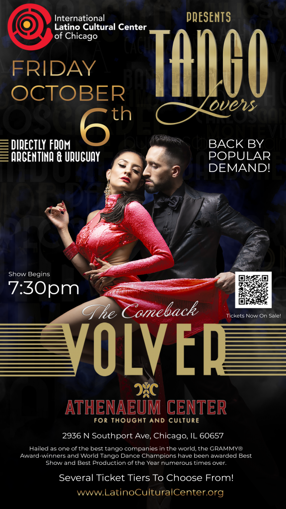 Tango Volver - The Comeback Tour will be in Chicago on the 6th of October, 2023 at the Atheneum Theatre. Part of the International Latino Cultural Centers Music Series. 