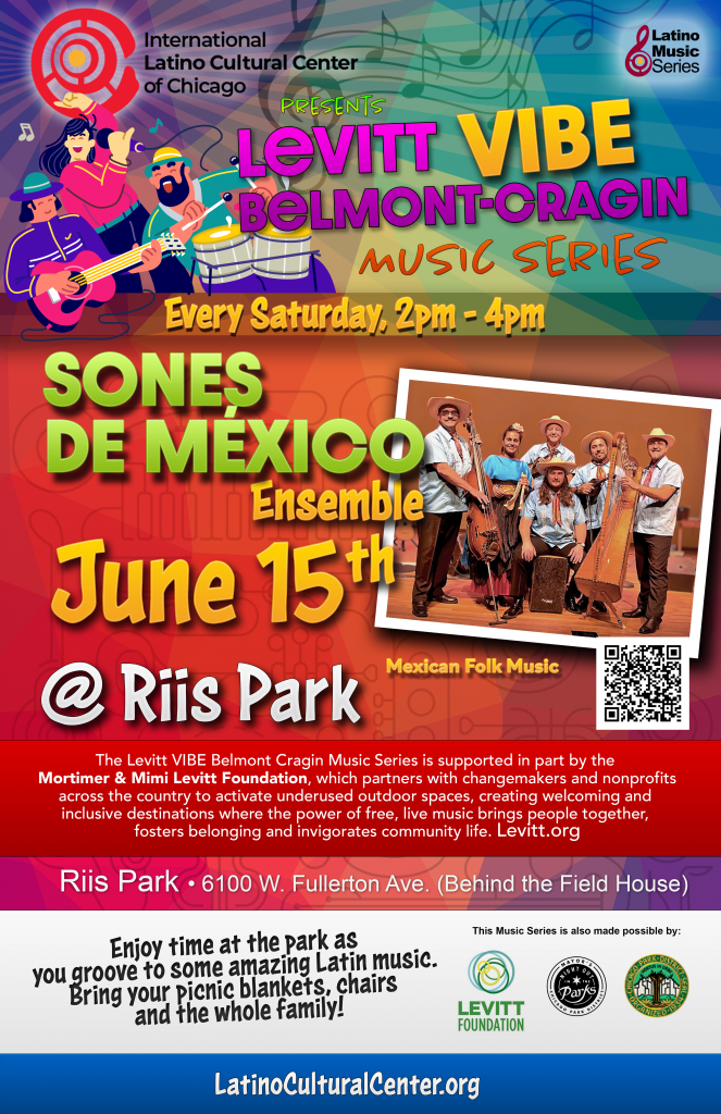 Sones de México will perform at the Levitt VIBE Belmont Cragin Music Series on June 15th - part of the ILCC's Music Series 2024