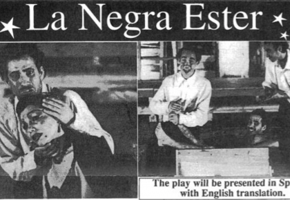 La Negra Ester, one of the first productions with the ILCC